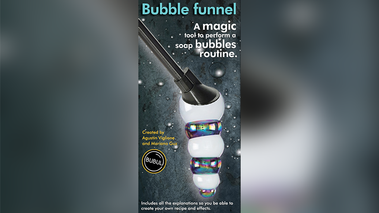 BUBBLE FUNNEL by Agustin Viglione and Mariano Guz  - Trick