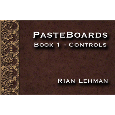 Pasteboards (Vol.1 controls) by Rian Lehman - Video DOWNLOAD - MagicTricksUSA