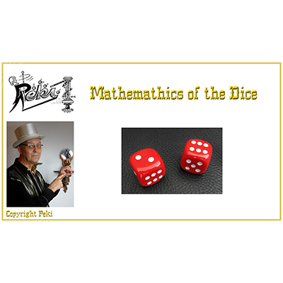 Mathematics of the Dice by Peki - Video DOWNLOAD - MagicTricksUSA