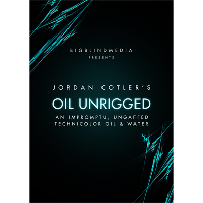 Oil Unrigged by Jordan Cotler and Big Blind Media - video DOWNLOAD - MagicTricksUSA