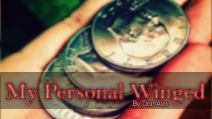 My Personal Winged by Dan Alex video DOWNLOAD - MagicTricksUSA