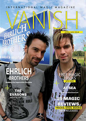 VANISH Magazine April/May 2016 - Ehrlich Brothers eBook DOWNLOAD - MagicTricksUSA