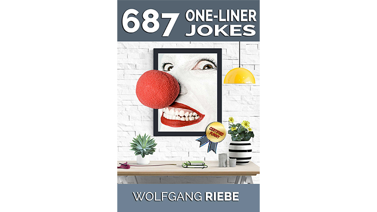 687 One-Liner Jokes by Wolfgang Riebe eBook DOWNLOAD