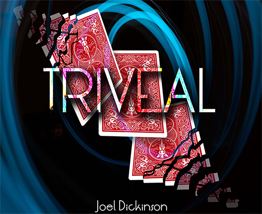 Triveal by Joel Dickinson eBook DOWNLOAD - MagicTricksUSA