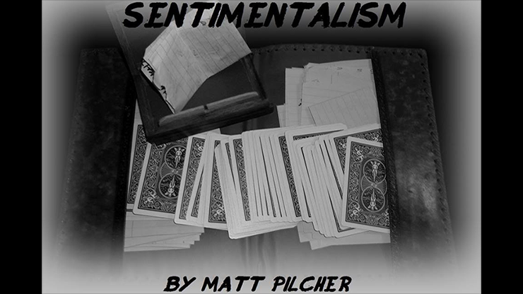 SENTIMENTALISM by Matt Pilcher video DOWNLOAD - MagicTricksUSA