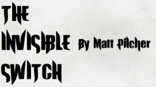 THE INVISIBLE SWITCH by Matt Pilcher video DOWNLOAD - MagicTricksUSA