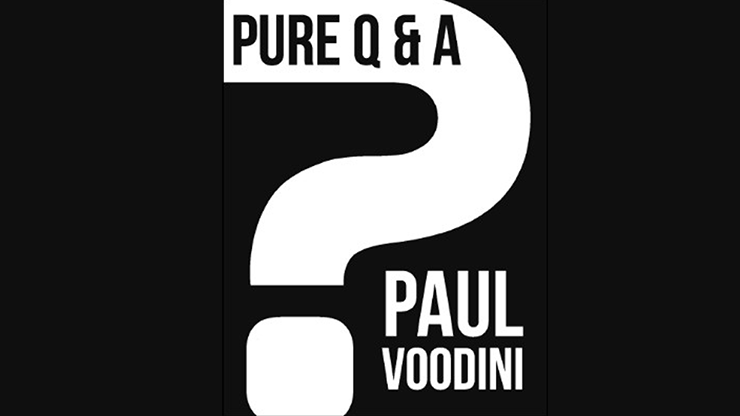 Pure Q & A by Paul Voodini eBook DOWNLOAD - MagicTricksUSA