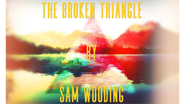 The Broken Triangle by Sam Wooding eBook DOWNLOAD - MagicTricksUSA