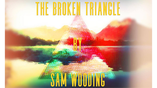 The Broken Triangle by Sam Wooding eBook DOWNLOAD - MagicTricksUSA