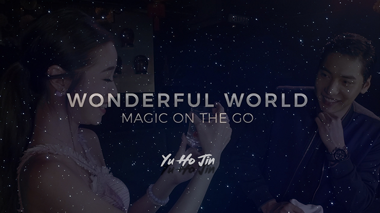 Wonderful World by Yu Ho Jin video DOWNLOAD - MagicTricksUSA