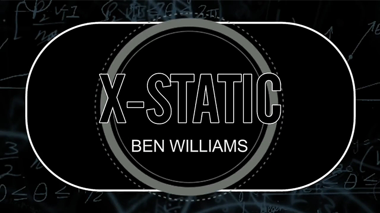 X-Static by Ben Williams video DOWNLOAD - MagicTricksUSA