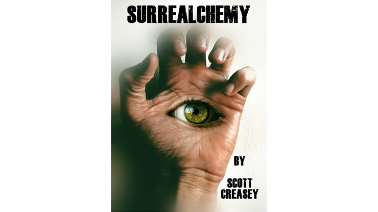 SURREALCHEMY by Scott Creasey eBook DOWNLOAD - MagicTricksUSA
