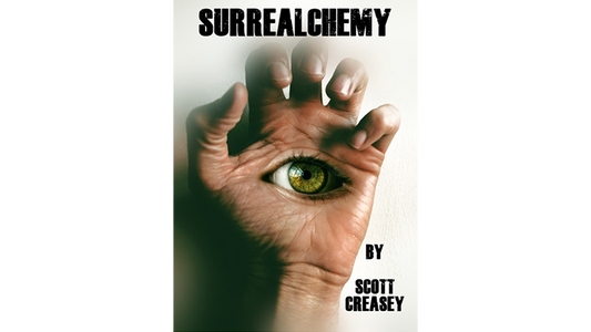 SURREALCHEMY by Scott Creasey eBook DOWNLOAD - MagicTricksUSA
