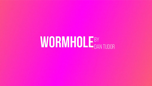 Wormhole by Dan Tudor video DOWNLOAD - MagicTricksUSA