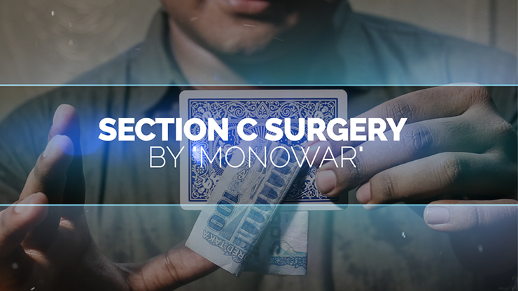 Section C Surgery by Monowar video DOWNLOAD - MagicTricksUSA