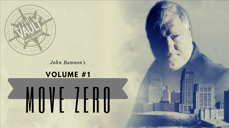 The Vault - Move Zero Volume #1 by John Bannon video DOWNLOAD - MagicTricksUSA