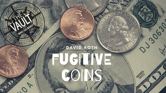 The Vault - Fugitive Coins by David Roth video DOWNLOAD - MagicTricksUSA