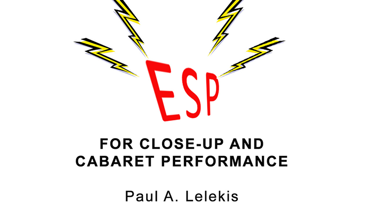ESP Effects for Close-Up or Cabaret by Paul A. Lelekis eBook DOWNLOAD