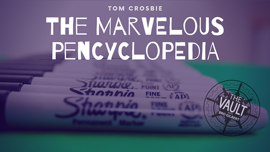 The Vault - The Marvelous Pencyclopedia by Tom Crosbie video DOWNLOAD - MagicTricksUSA