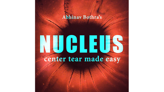 NUCLEUS by Abhinav Bothra Mixed Media DOWNLOAD - MagicTricksUSA
