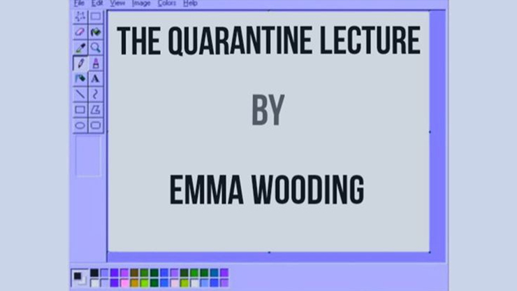 The Quarantine Lecture by Emma Wooding ebook DOWNLOAD - MagicTricksUSA