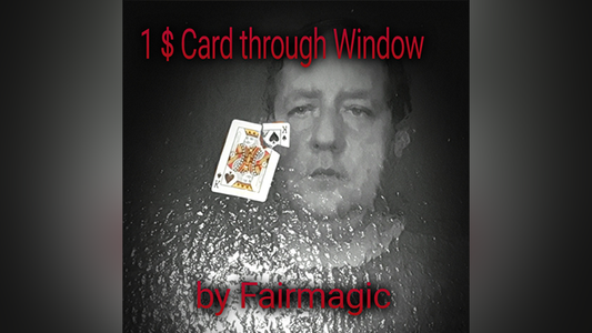 1$ Card Through Window by Ralf Rudolph aka' Fairmagic video DOWNLOAD