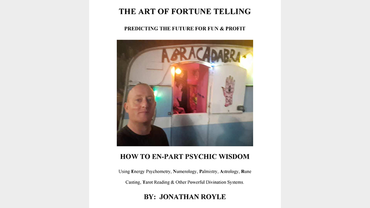 The Art of Fortune Telling - Predicting the Future for Fun & Profit by JONATHAN ROYLE Mixed Media DOWNLOAD - MagicTricksUSA
