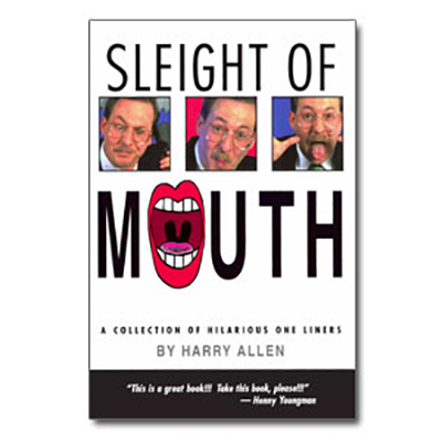 Sleight of Mouth by Harry Allen - eBook DOWNLOAD - MagicTricksUSA