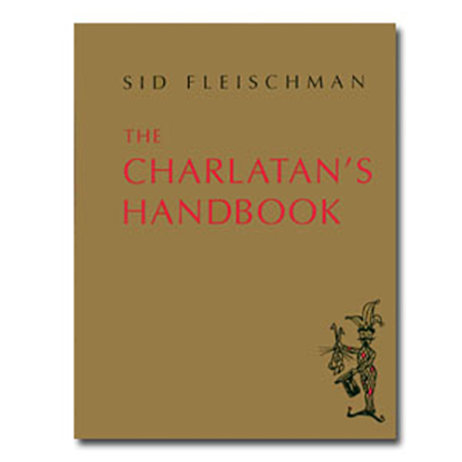The Charlatan's Handbook by Sid Fleischman eBook DOWNLOAD