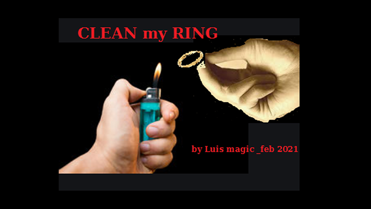 Clean My Ring by Luis Magic video DOWNLOAD