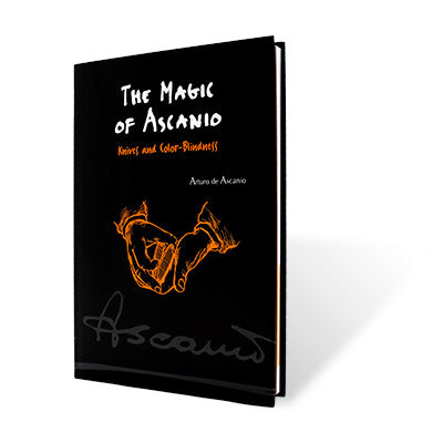 The Magic of Ascanio Book Vol. 4 Knives and Color Blindness by Arturo Ascanio - Book