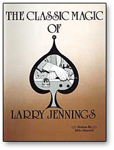 Classic Magic of Larry Jennings eBook DOWNLOAD