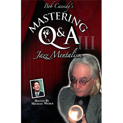 Mastering Q&A: Jazz Mentalism (Teleseminar) by Bob Cassidy - AUDIO DOWNLOAD - MagicTricksUSA