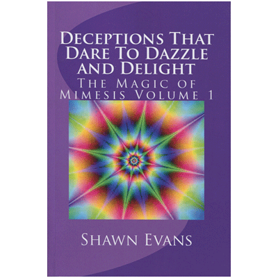 Deceptions That Dare to Dazzle & Delight by Shawn Evans - eBook DOWNLOAD