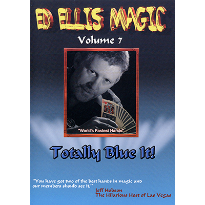 Totally Blue It! (VOL.7)  by Ed Ellis video DOWNLOAD - MagicTricksUSA