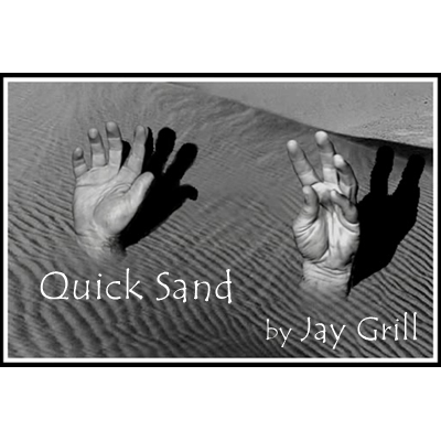 Quicksand by Jay Grill - Video DOWNLOAD - MagicTricksUSA